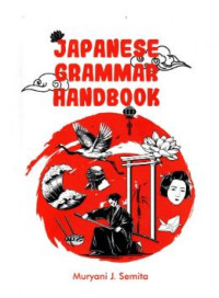 JAPANESE GRAMMAR HANDBOOK