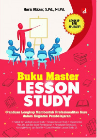 Buku Mater Lesson Study : Panduan Lengkap Membentuk Profesionalitas Guru dalam Kegiatan Pembelajaran