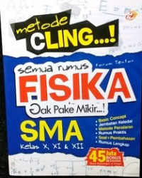 Metode Cling : Semua Rumus Fisika Gak Pake Mikir SMA