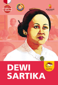 Seri Biografis Pahlawan Nasional : Dewi Sartika