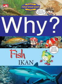 WHY? IKAN