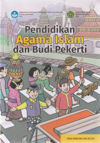 PENDIDIKAN AGAMA ISLAM DAN BUDI PEKERTI KELAS 12