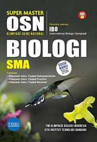 SUPER MASTER OLIMPIADE SAINS NASIONAL (OSN) BIOLOGI SMA