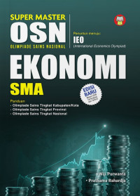SUPER MASTER OLIMPIADE SAINS NASIONAL (OSN) EKONOMI SMA