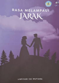 Rasa Melampaui Jarak