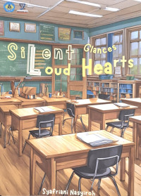 Silent Glances, Loud Hearts