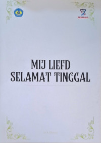 Mij Liefd: Selamat Tinggal