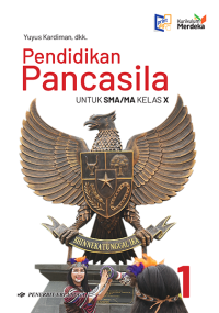 Image of PENDIDIKAN PANCASILA UNTUK KELAS X UNTUK SMA/MA - KURIKULUM MERDEKA REVISI