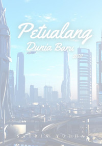 Petualangan Dunia Baru 2150