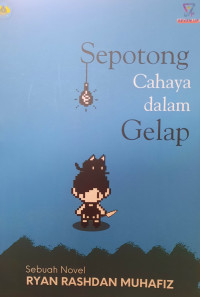 Sepotong Cahaya Dalam Gelap