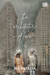 THE ARCHITECTURE OF LOVE