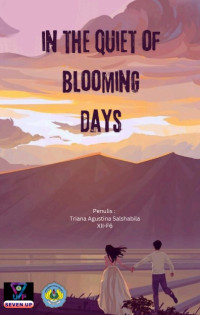 In the Quiet of Blooming Days