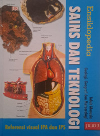 Ensiklopedia Sains dan Teknologi : Tubuh Manusia, Geologi, Geografi dan Meteorologi Jilid 3
