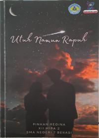 UTUH NAMUN RAPUH