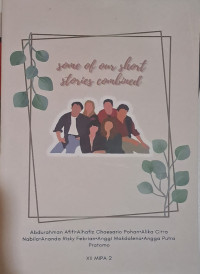 Some of Our Short Stories Combined