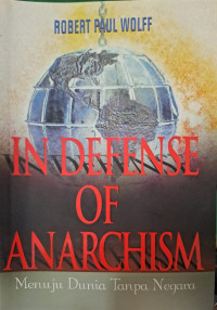 In Defense of Anarchism : Menuju Dunia Tanpa Negara