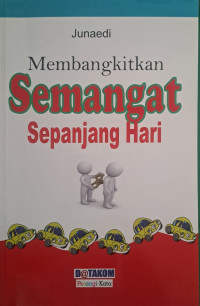 Membangkitkan Semangat Sepanjang Hari