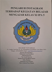 Pengaruh Instagram Terhadap Kegiatan Belajar Mengajar Kelas XI IPA 5