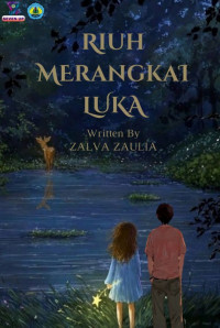 RIUH MERANGKAI LUKA