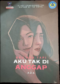 Aku Ada Tapi Aku Tak Dianggap Ada