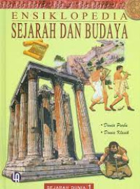 Ensiklopedia Sejarah dan Budaya Jilid 1