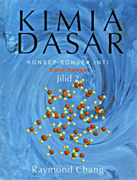 Kimia Dasar Edisi Ketiga Jilid 2 : Konsep-konsep Inti