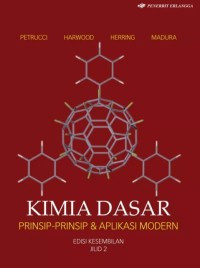 Kimia Dasar : Prinsip-prinsip & Aplikasi Modern Jilid 2