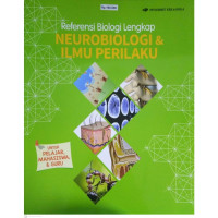Referensi Biologi Lengkap : Neurologi & Ilmu Perilaku