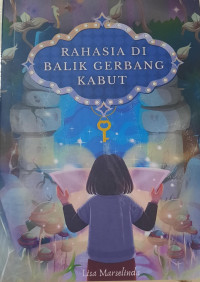 Rahasia Di Balik Gerbang Kabut