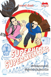 PETUALANGAN WARTAWAN GEJE: SUPERHERO SUPERMELLOW