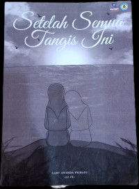 Image of Setelah Semua Tangis Ini