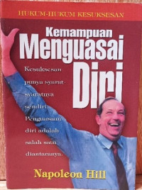 Hukum-hukum Kesuksesan : Kemampuan Menguasai Diri